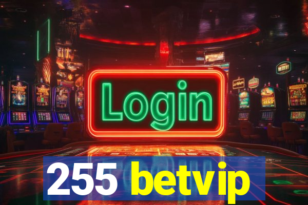 255 betvip